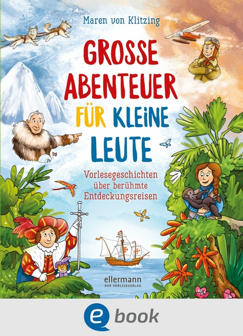 Große Abenteuer für kleine Leute - Maren von Klitzing