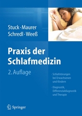 Praxis der Schlafmedizin - Boris A. Stuck, Joachim T. Maurer, Michael Schredl, Hans-Günter Weeß