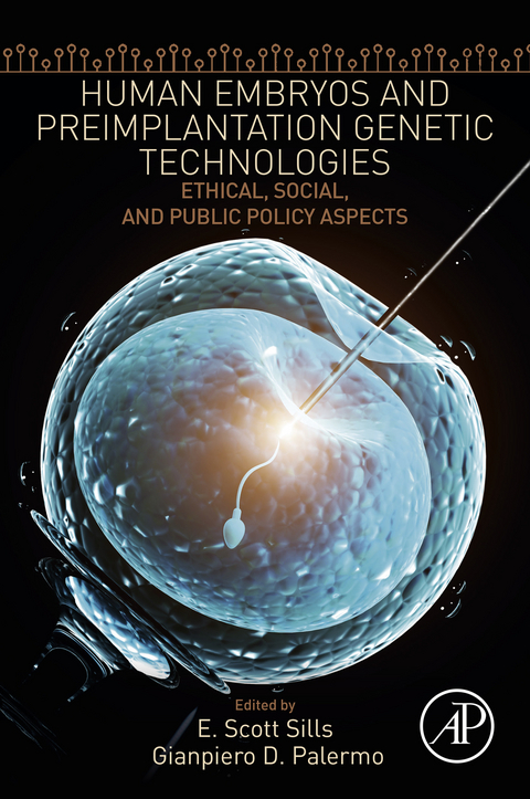 Human Embryos and Preimplantation Genetic Technologies - 