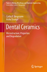 Dental Ceramics - Carlos Bergmann, Aisha Stumpf