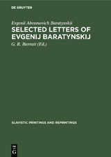 Selected letters of Evgenij Baratynskij - Evgenii Abramovich Baratynskii