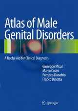 Atlas of Male Genital Disorders -  Marco Cusini,  Pompeo Donofrio