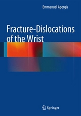 Fracture-Dislocations of the Wrist -  Emmanuel Apergis