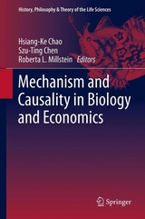 Mechanism and Causality in Biology and Economics - 