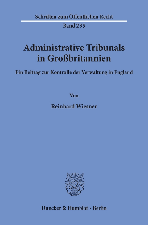 Administrative Tribunals in Großbritannien. -  Reinhard Wiesner