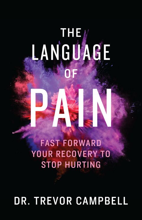 Language of Pain -  Dr. Trevor Campbell