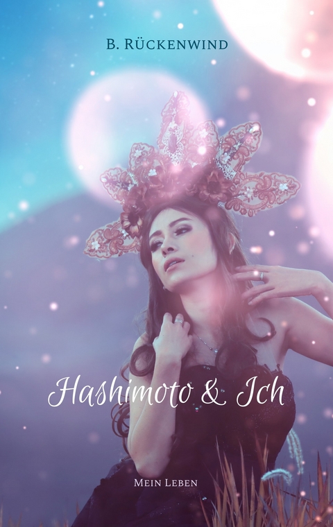 Hashimoto & Ich -  B. Rückenwind