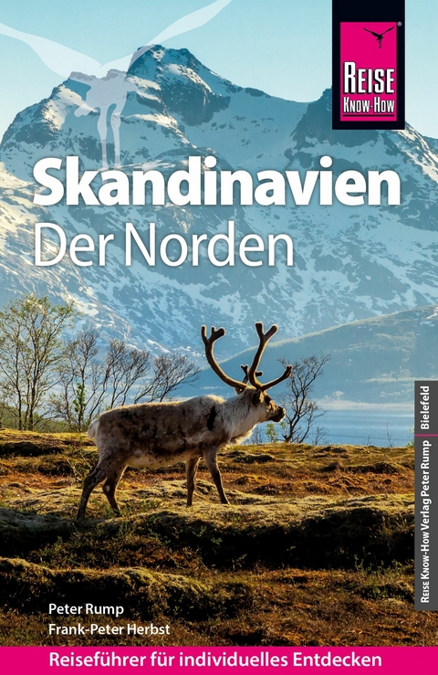 Reise Know-How Reiseführer Skandinavien - der Norden (durch Finnland, Schweden und Norwegen zum Nordkap) -  Rump Peter,  Frank-Peter Herbst