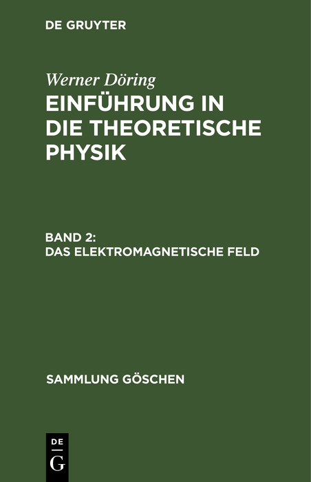 Das elektromagnetische Feld - Werner Döring