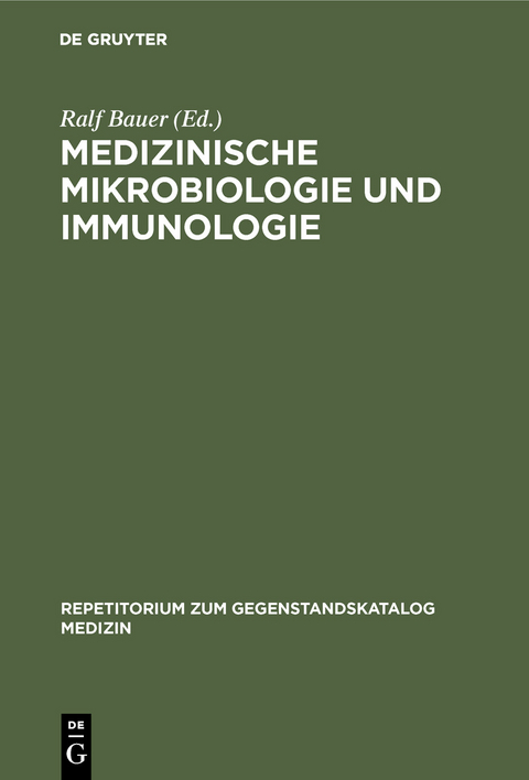 Medizinische Mikrobiologie und Immunologie - 