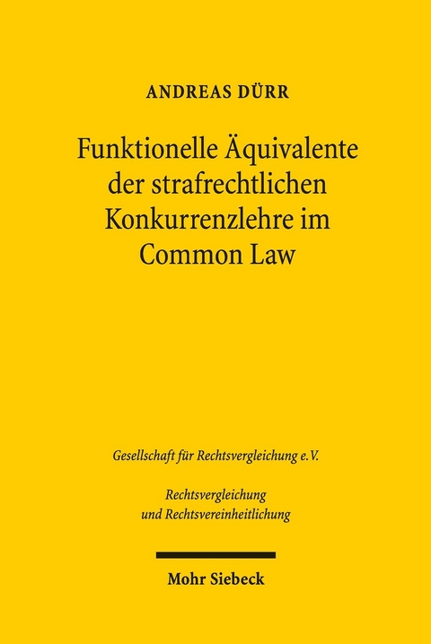 Funktionelle Äquivalente der strafrechtlichen Konkurrenzlehre im Common Law -  Andreas Dürr