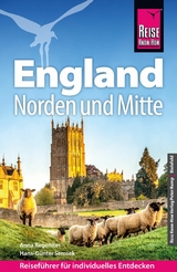 Reise Know-How Reiseführer England - Norden und Mitte -  Anna Regeniter,  Hans-Günter Semsek