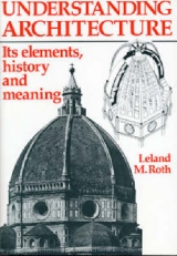 Understanding Architecture - Roth, Leland M.