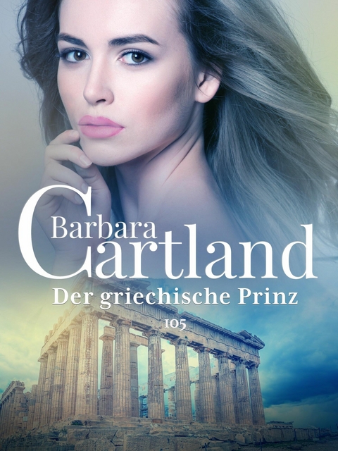Der griechische Prinz -  Barbara Cartland