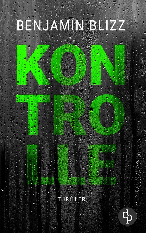 Kontrolle - Benjamin Blizz