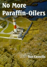 No More Paraffin-oilers - Cassells, Ian