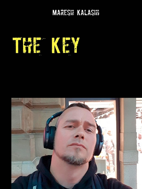 The Key -  Maresh Kalashi