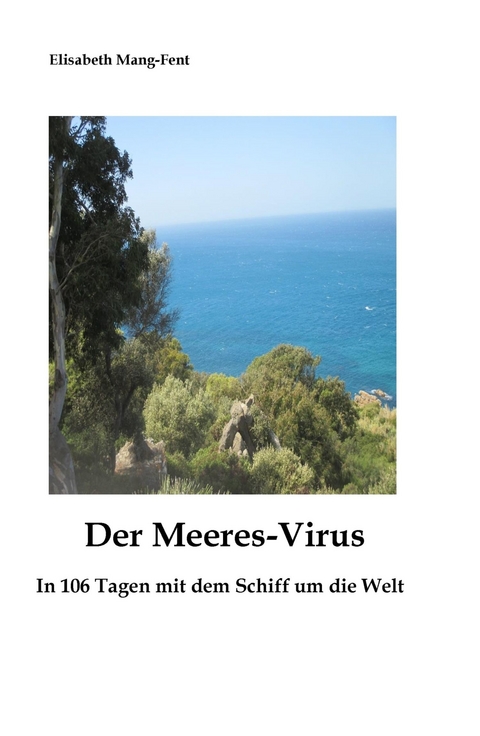 Der Meeres-Virus -  Elisabeth Mang-Fent