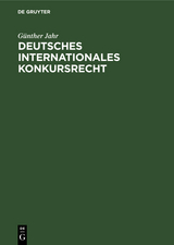Deutsches Internationales Konkursrecht - Günther Jahr