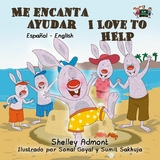 Me encanta ayudar I Love to Help - Shelley Admont