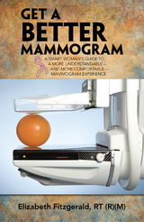 Get a Better Mammogram - Elizabeth Fitzgerald RT