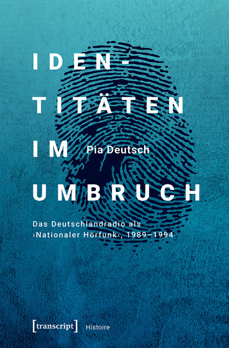 Identitäten im Umbruch - Pia Deutsch