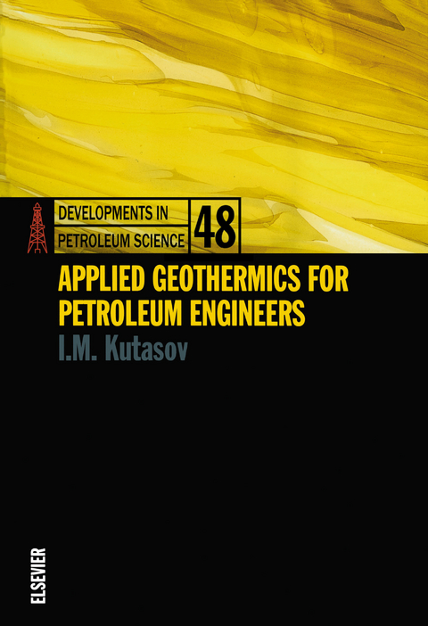 Applied Geothermics for Petroleum Engineers -  I.M. Kutasov