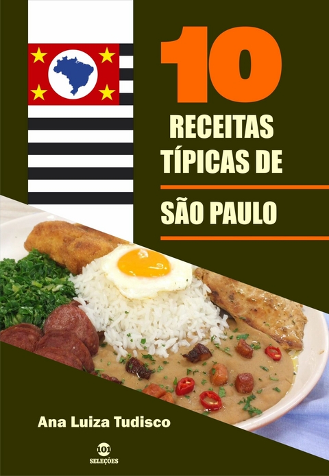 10 Receitas típicas de São Paulo -  Ana Luiza Tudisco