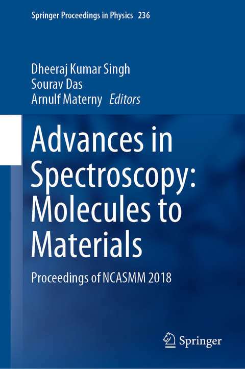 Advances in Spectroscopy: Molecules to Materials - 