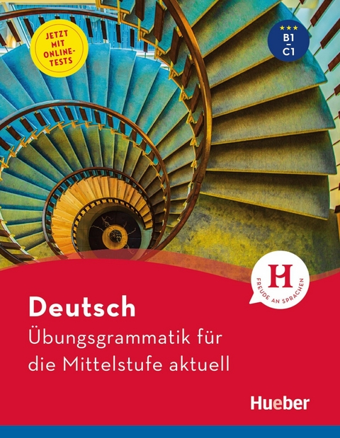 Deutsch - Übungsgrammatik für die Mittelstufe - aktuell -  Axel Hering,  Magdalena Matussek,  Michaela Perlmann-Balme