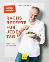 Rachs Rezepte für jeden Tag -  Christian Rach