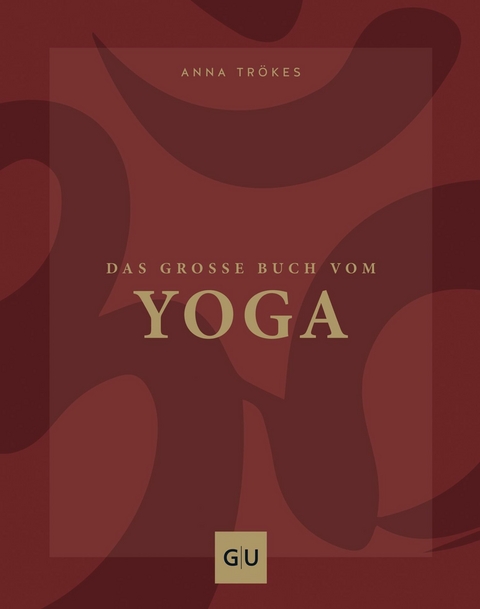 Das große Buch vom Yoga -  Anna Trökes