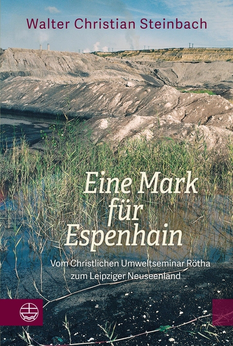 Eine Mark für Espenhain - Walter Christian Steinbach
