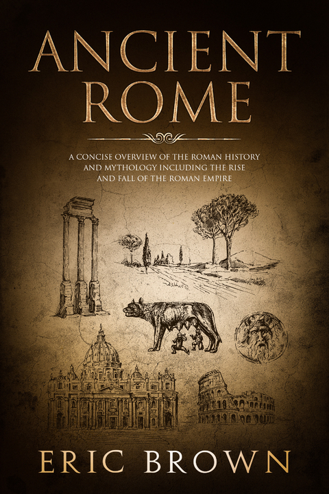 Ancient Rome -  Eric Brown