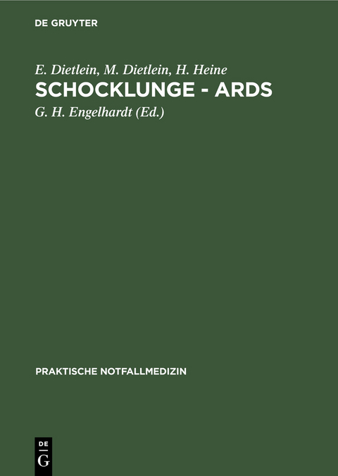 Schocklunge - ARDS - E. Dietlein, M. Dietlein, H. Heine
