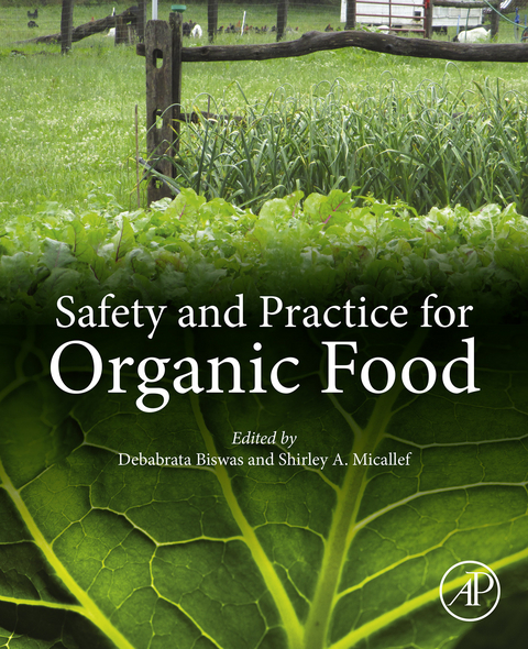 Safety and Practice for Organic Food - 