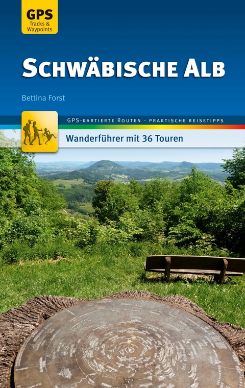 Schwäbische Alb Wanderführer Michael Müller Verlag - Bettina Forst