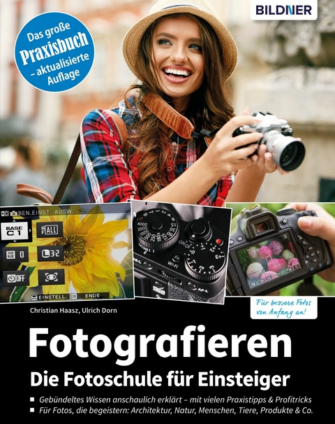 Fotografieren - Der große Kurs für Einsteiger - Christian Haasz, Ulrich Dorn