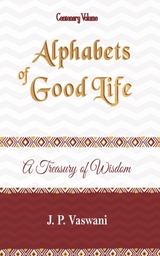 Alphabets of Good Life -  J.P. Vaswani