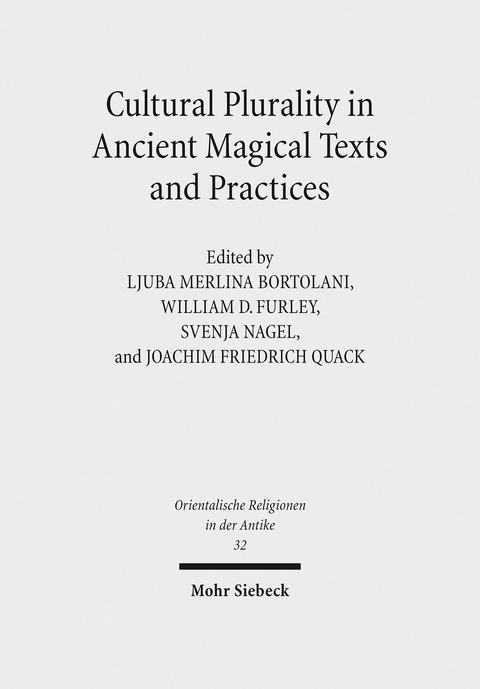 Cultural Plurality in Ancient Magical Texts and Practices - 