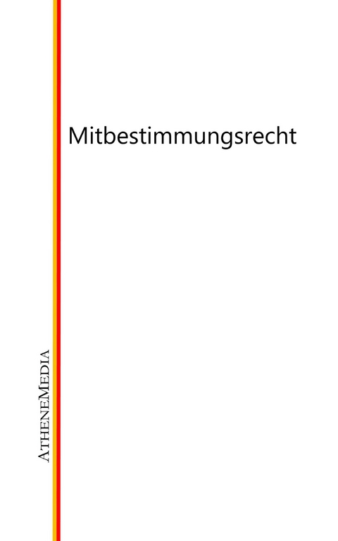 Mitbestimmungsrecht - 