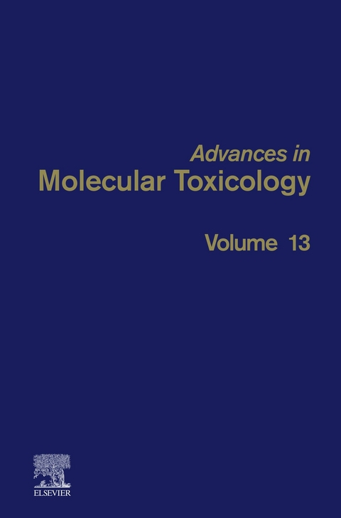 Advances in Molecular Toxicology - 