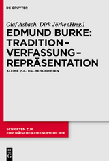 Tradition – Verfassung – Repräsentation - Edmund Burke