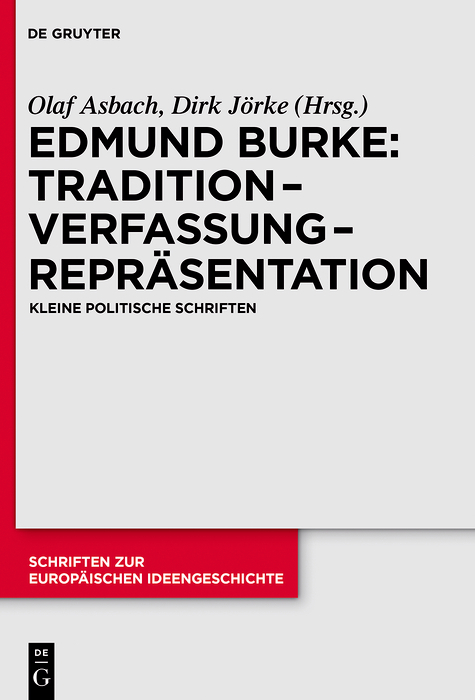 Tradition – Verfassung – Repräsentation - Edmund Burke