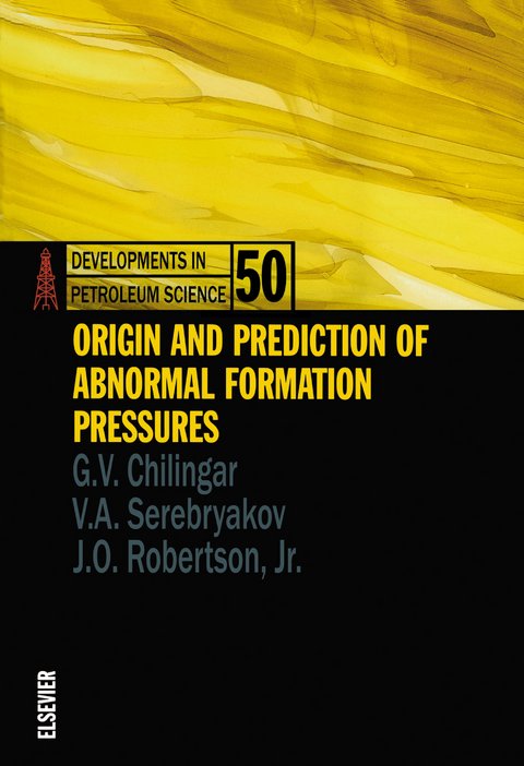 Origin and Prediction of Abnormal Formation Pressures - 