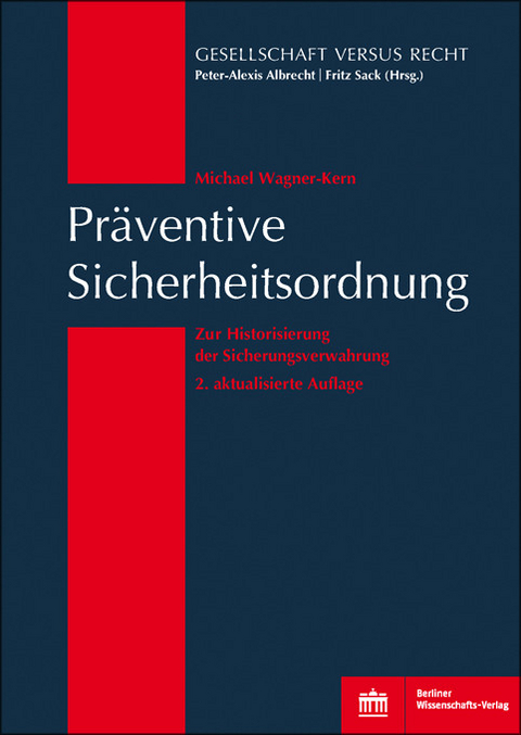 Präventive Sicherheitsordnung -  Michael Wagner-Kern