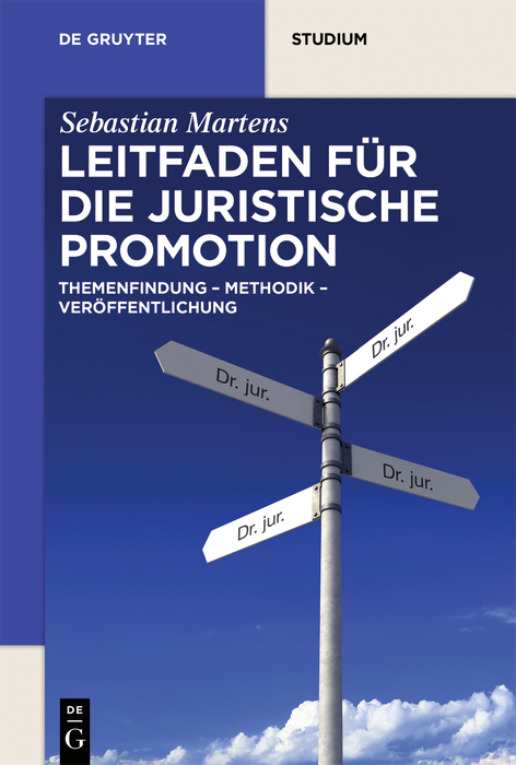 Leitfaden für die juristische Promotion - Sebastian Martens