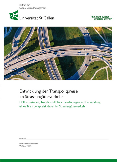 Entwicklung der Transportpreise im Strasseng&#xFC;terverkehr -  Lucas Noerpel-Schneider,  Wolfgang Stölzle