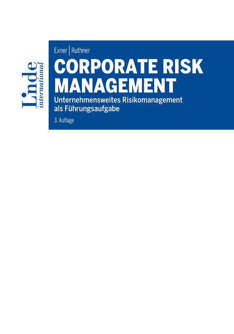 Corporate Risk Management -  Raoul Ruthner,  Karin Exner