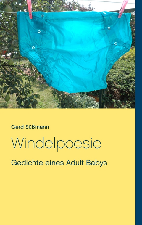 Windelpoesie -  Gerd Süßmann
